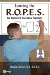 Learning The R.O.P.E.S. For Improved Executive Function