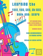 Learning The Violin, Viola, Cello, And Bass