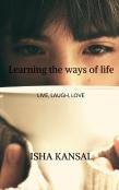 Learning The Ways Of Life