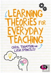 Learning Theories For Everyday Teaching