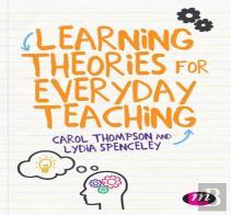 Learning Theories For Everyday Teaching