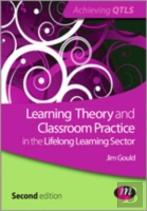 Learning Theory And Classroom Practice In The Lifelong Learning Sector