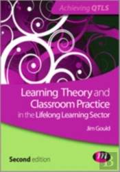 Learning Theory And Classroom Practice In The Lifelong Learning Sector