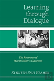 Learning Through Dialogue
