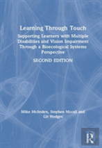Learning Through Touch
