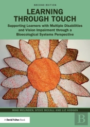 Learning Through Touch