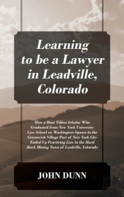 Learning To Be A Lawyer In Leadville, Colorado
