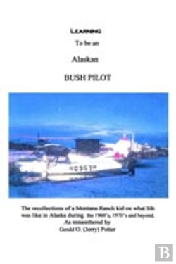 Bertrand.pt - Learning To Be An Alaskan Bush Pilot