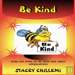 Bertrand.pt - Learning To Be Kind: Over 300 Ways To Be Kind & Show Appreciation