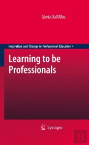 Learning To Be Professionals