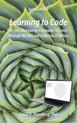 Bertrand.pt - Learning To Code - An Invitation To Computer Science Through The Art And Patterns Of Nature (Lynx Edition)