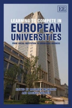 Bertrand.pt - Learning To Compete In European Universities - From Social Institution To Knowledge Business