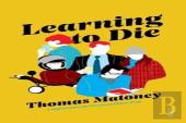 Learning To Die