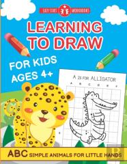 Learning To Draw For Kids Ages 4+.