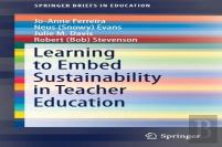 Learning To Embed Sustainability In Teacher Education