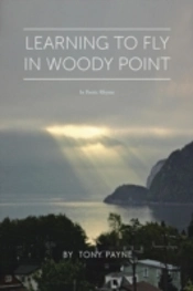 Learning To Fly In Woody Point: In Poeti