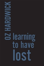 Learning To Have Lost