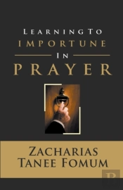 Learning To Importune In Prayer