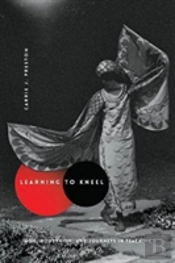 Learning To Kneel