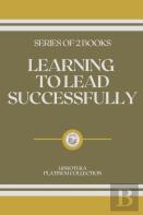 Learning To Lead Successfully