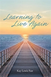 Learning To Live Again