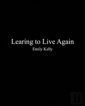 Learning To Live Agian