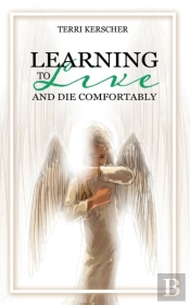 Learning To Live And Die Comfortably