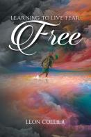Learning To Live Fear Free