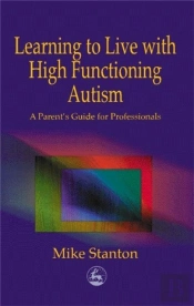 Learning To Live With High Functioning Autism