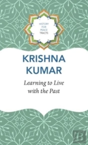 Learning To Live With The Past
