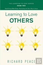 Learning To Love Others