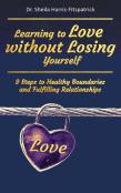 Learning To Love Without Losing Yourself