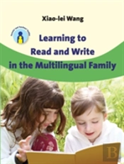 Learning To Read And Write In The Multilingual Family