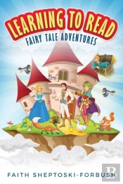 Learning To Read: Fairy Tale Adventures