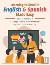 Learning To Read In English And Spanish Made Easy