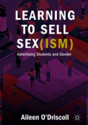 Learning To Sell Sex(Ism)