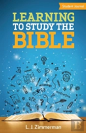 Learning To Study The Bible Student Journal
