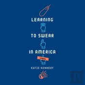 Learning To Swear In America