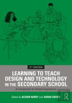 Learning To Teach Design And Technology In The Secondary School