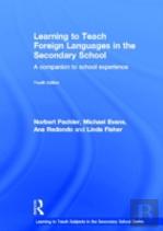 Learning To Teach Foreign Languages In The Secondary School