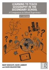 Learning To Teach Geography In The Secondary School