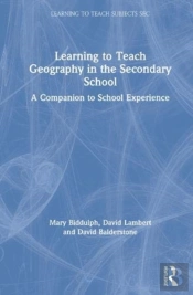 Learning To Teach Geography In The Secondary School