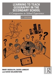 Learning To Teach Geography In The Secondary School