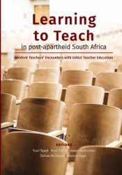 Learning To Teach In Post-Apartheid South Africa