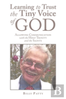 Learning To Trust The Tiny Voice Of God