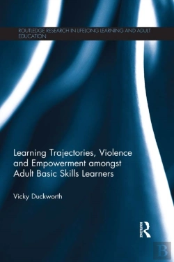 Bertrand.pt - Learning Trajectories, Violence And Empowerment Amongst Adult Basic Skills Learners
