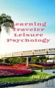 Learning Traveler Leisure Psychology