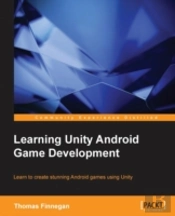 Learning Unity Android Game Development