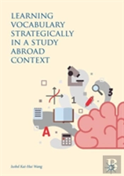Learning Vocabulary Strategically In A Study Abroad Context