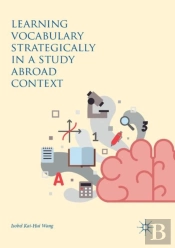 Learning Vocabulary Strategically In A Study Abroad Context